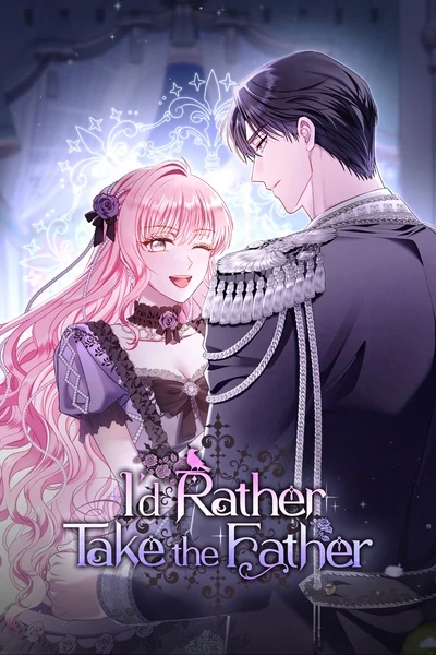 I'd Rather Take the Father (Official)